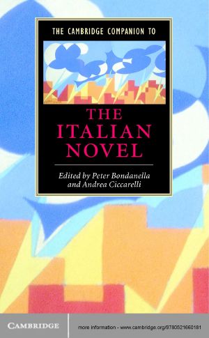 [Cambridge Companions to Literature 01] • The Cambridge Companion to the Italian Novel